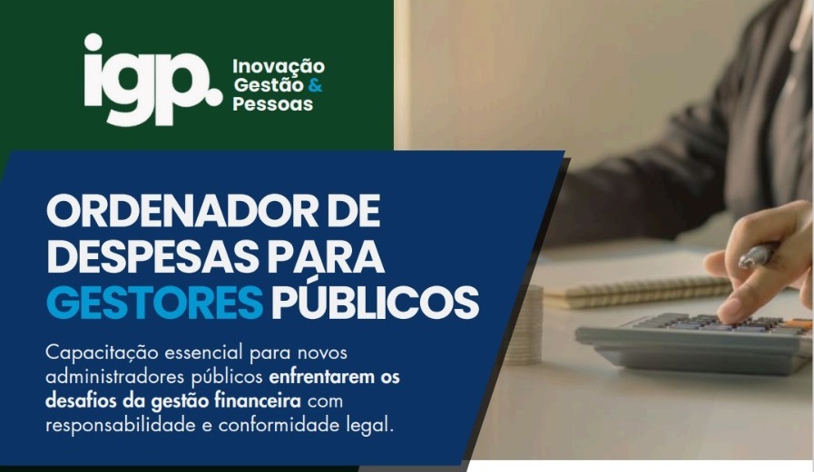 Curso de Ordenador de Despesas para Gestores Municipais.